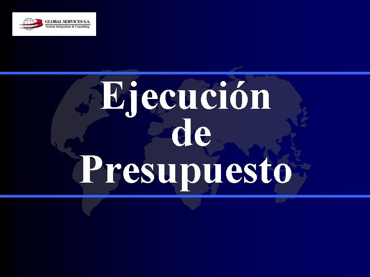 Ejecución de Presupuesto 