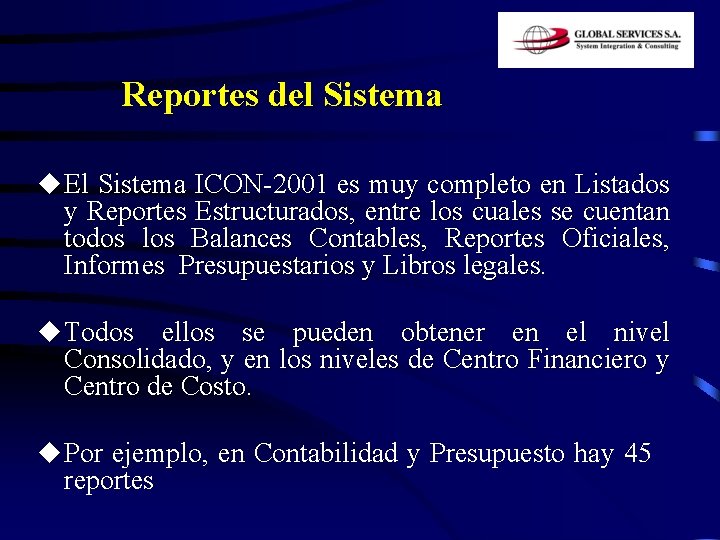 Reportes del Sistema u El Sistema ICON-2001 es muy completo en Listados y Reportes