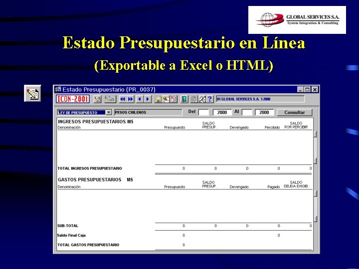 Estado Presupuestario en Línea (Exportable a Excel o HTML) 