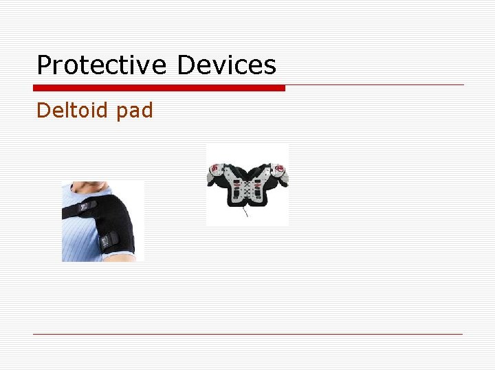 Protective Devices Deltoid pad 