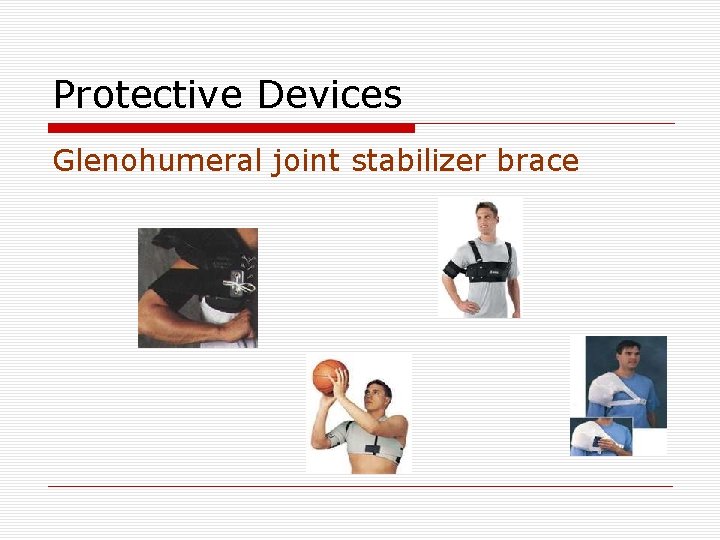 Protective Devices Glenohumeral joint stabilizer brace 