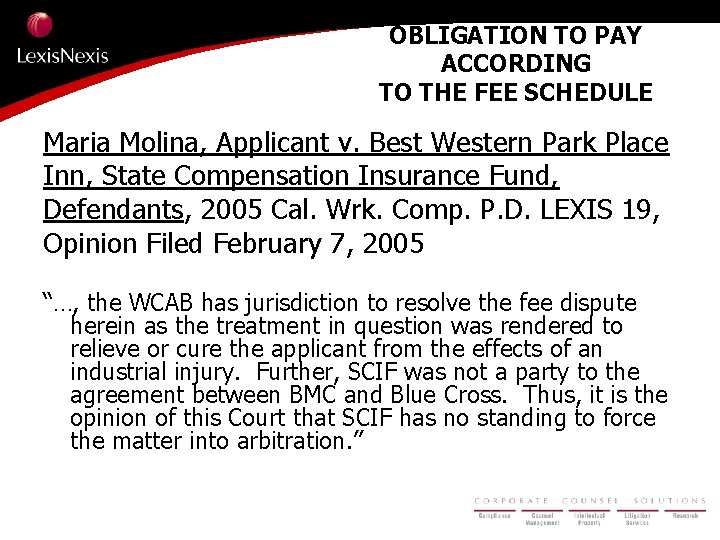 OBLIGATION TO PAY ACCORDING TO THE FEE SCHEDULE Maria Molina, Applicant v. Best Western