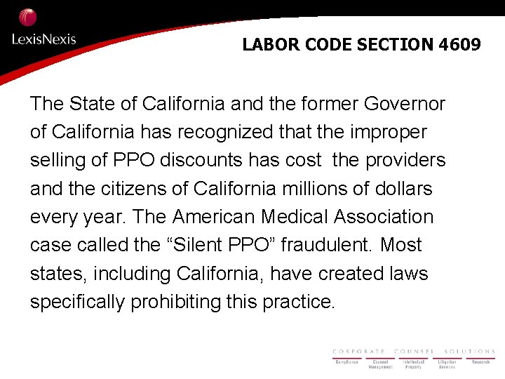 LABOR CODE SECTION 4609 The State of California and the former Governor of California