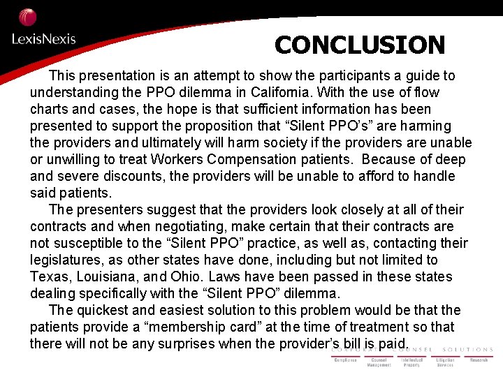 CONCLUSION This presentation is an attempt to show the participants a guide to understanding