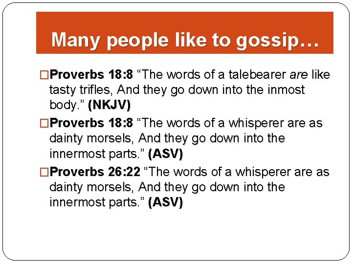 Are You Sowing Discord Among Brethren Gossips And