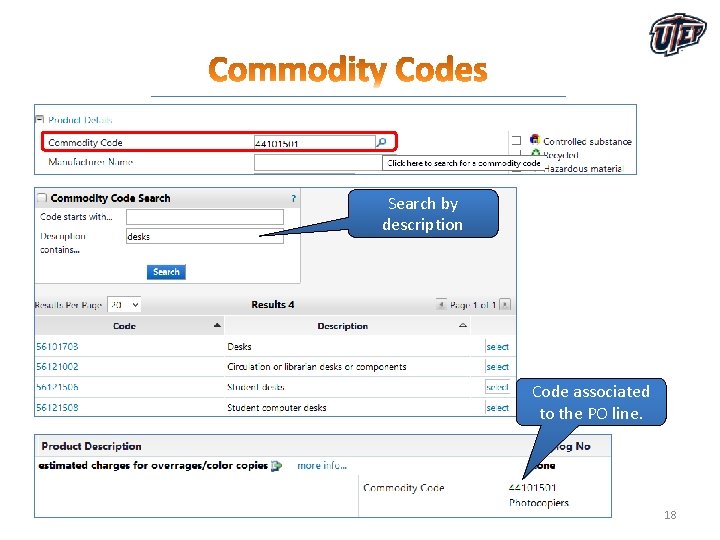 Search by description Code associated to the PO line. 18 Search by description Code associated to the PO line. 18
