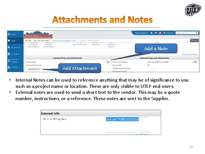Add a Note Add Attachment • Internal Notes can be used to reference anything Add a Note Add Attachment • Internal Notes can be used to reference anything