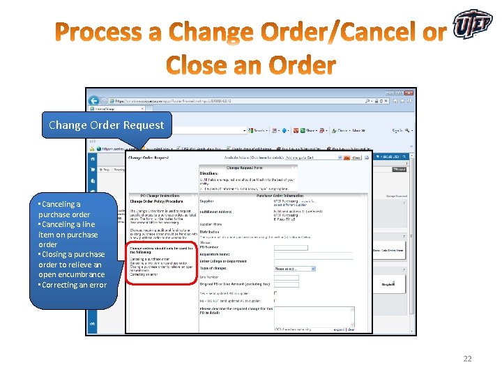 Change Order Request • Canceling a purchase order • Canceling a line item on Change Order Request • Canceling a purchase order • Canceling a line item on
