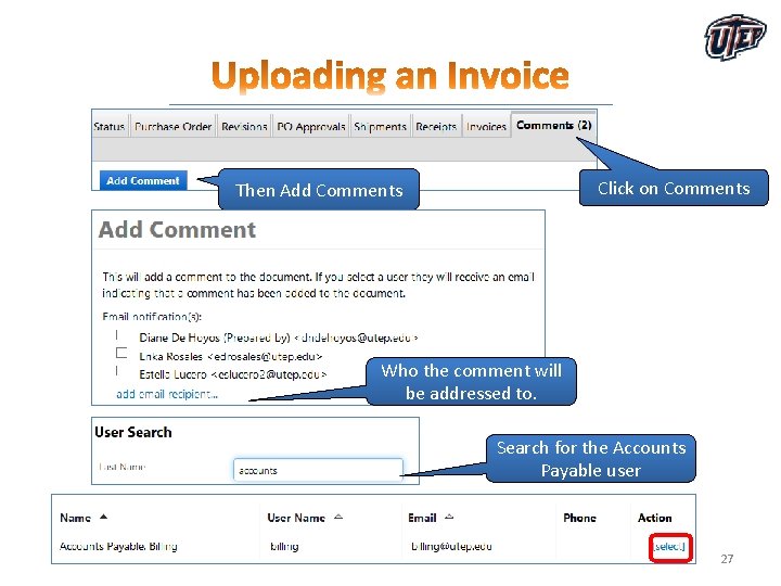 Click on Comments Then Add Comments Who the comment will be addressed to. Search Click on Comments Then Add Comments Who the comment will be addressed to. Search