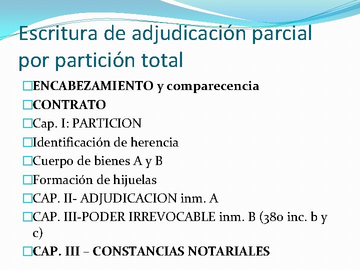 LA PARTICION DE HERENCIA COMO CONTRATO tcnica notarial