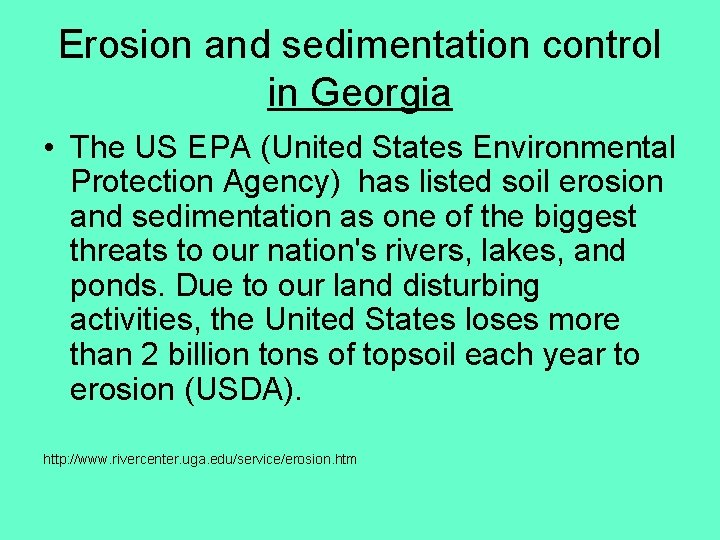 Erosion and sedimentation control in Georgia • The US EPA (United States Environmental Protection