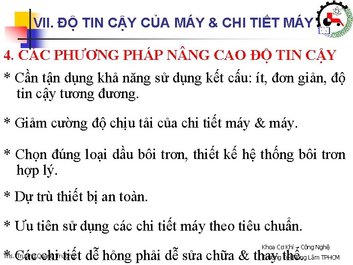 VII. ĐỘ TIN CẬY CỦA MÁY & CHI TIẾT MÁY 4. CÁC PHƯƠNG PHÁP