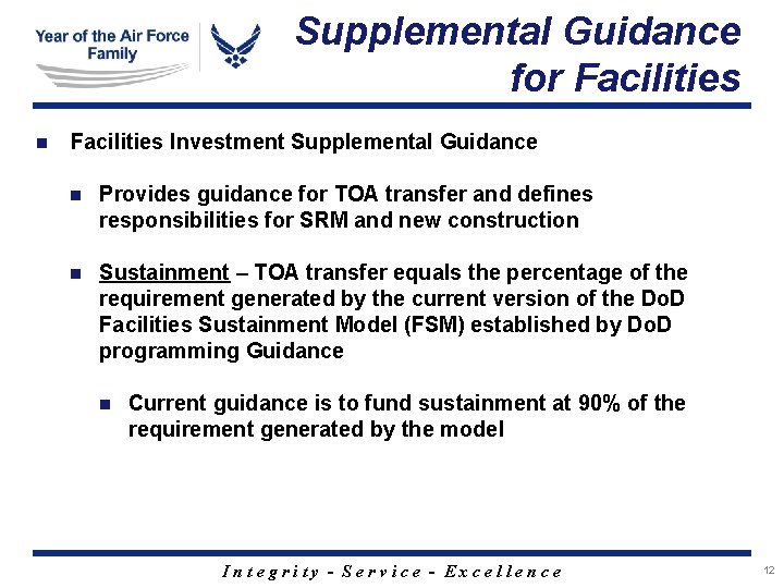 Supplemental Guidance for Facilities n Facilities Investment Supplemental Guidance n Provides guidance for TOA