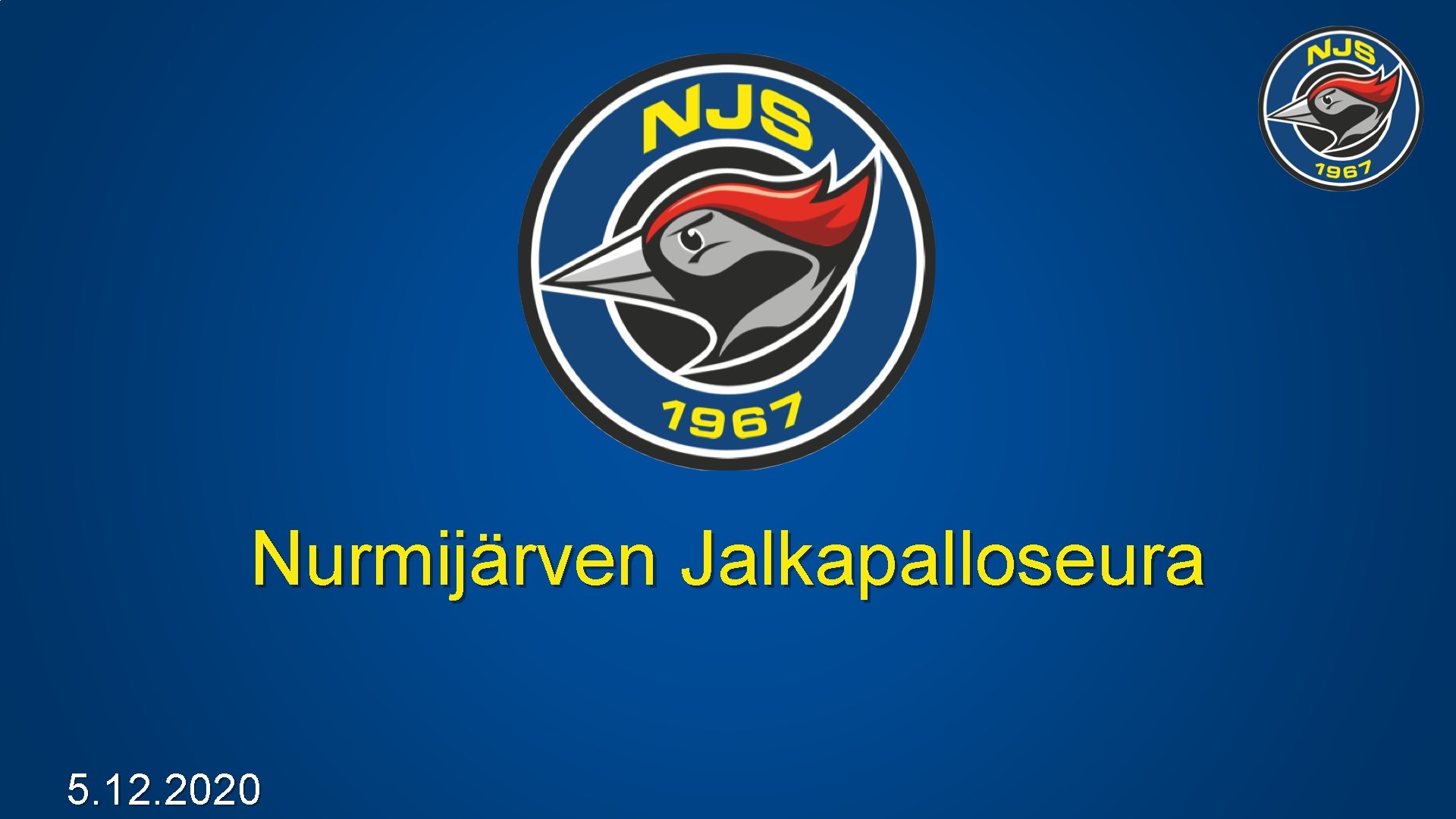 Teksti Nurmijärven Jalkapalloseura 5. 12. 2020 Teksti Nurmijärven Jalkapalloseura 5. 12. 2020