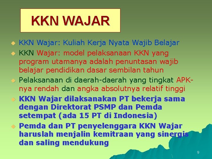 KKN WAJAR u u u KKN Wajar: Kuliah Kerja Nyata Wajib Belajar KKN Wajar: