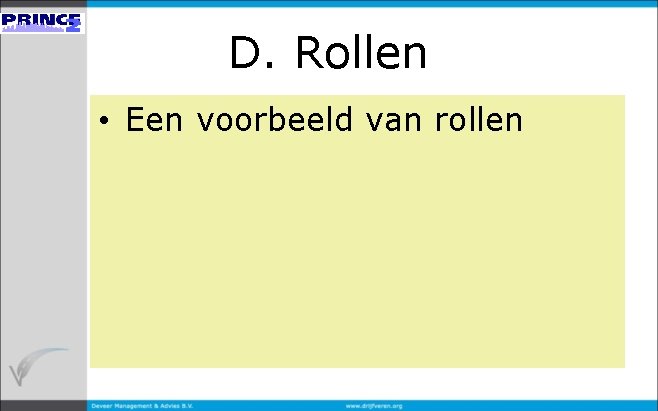 D. Rollen • Een voorbeeld van rollen 