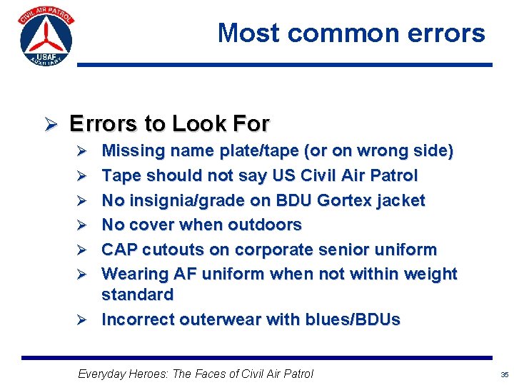 Most common errors Ø Errors to Look For Ø Missing name plate/tape (or on