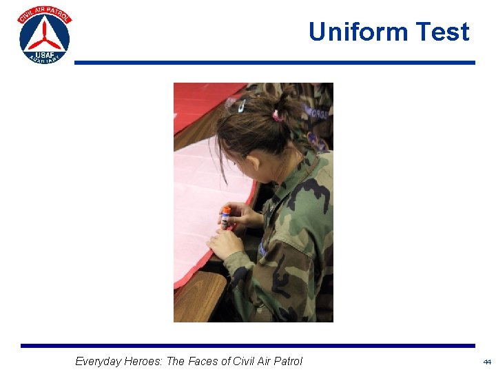 Uniform Test Everyday Heroes: The Faces of Civil Air Patrol 44 