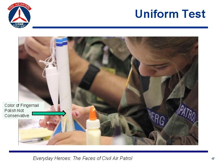 Uniform Test Color of Fingernail Polish Not Conservative Everyday Heroes: The Faces of Civil