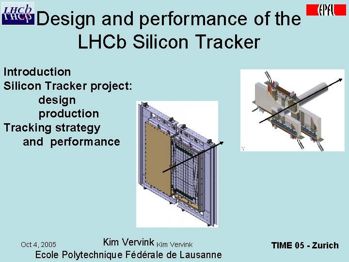 Design and performance of the LHCb Silicon Tracker Introduction Silicon Tracker project: design production