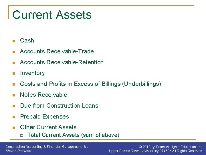 Current Assets n Cash n Accounts Receivable-Trade n Accounts Receivable-Retention n Inventory n Costs