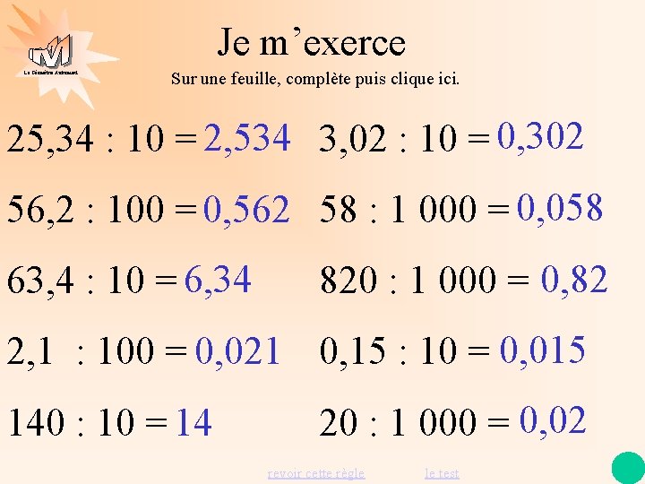 Je m’exerce La Géométrie Autrement Sur une feuille, complète puis clique ici. 25, 34