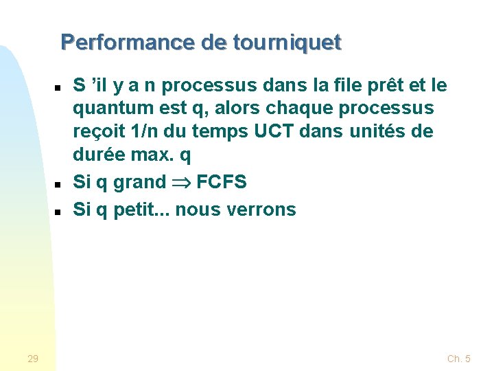 Performance de tourniquet n n n 29 S ’il y a n processus dans Performance de tourniquet n n n 29 S ’il y a n processus dans