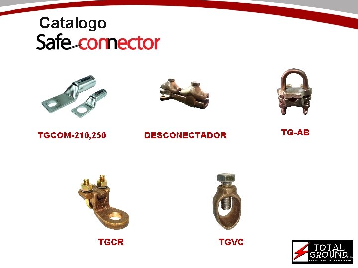 Catalogo TGCOM-210, 250 TGCR DESCONECTADOR TGVC TG-AB 