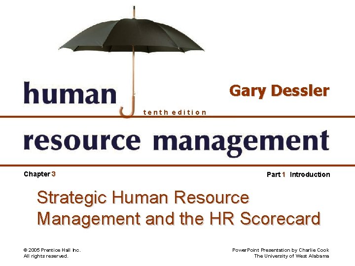 Gary Dessler tenth edition Chapter 3 Part 1 Introduction Strategic Human Resource Management and