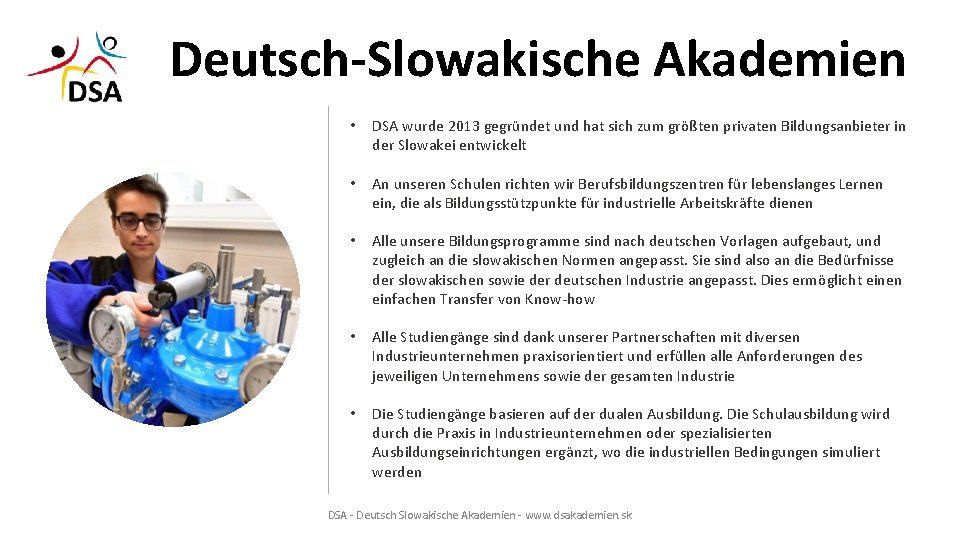 Deutsch-Slowakische Akademien • DSA wurde 2013 gegründet und hat sich zum größten privaten Bildungsanbieter