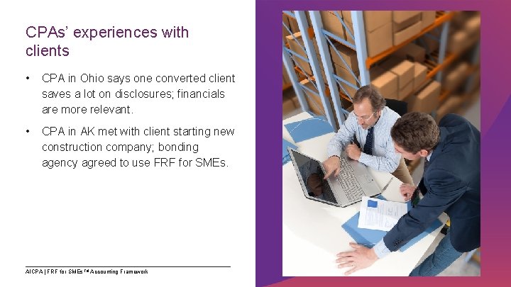 CPAs’ experiences with clients • CPA in Ohio says one converted client saves a
