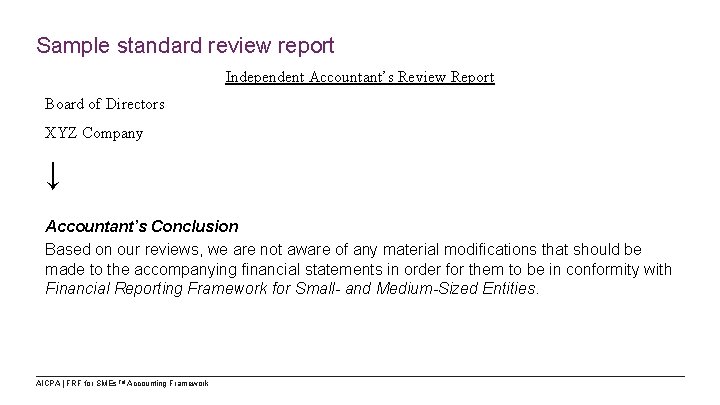 Sample standard review report Independent Accountant’s Review Report Board of Directors XYZ Company ↓
