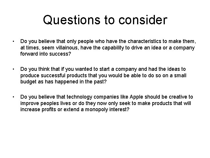 Questions to consider • Do you believe that only people who have the characteristics