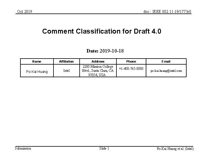 Oct 2019 doc. : IEEE 802. 11 -19/1773 r 0 Comment Classification for Draft