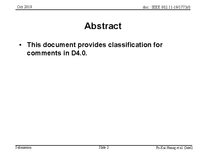 Oct 2019 doc. : IEEE 802. 11 -19/1773 r 0 Abstract • This document