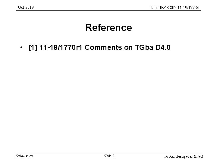 Oct 2019 doc. : IEEE 802. 11 -19/1773 r 0 Reference • [1] 11