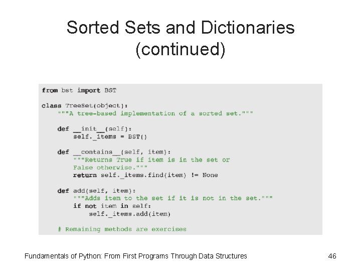 Sorted Sets and Dictionaries (continued) Fundamentals of Python: From First Programs Through Data Structures