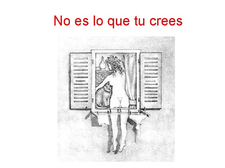 No es lo que tu crees 