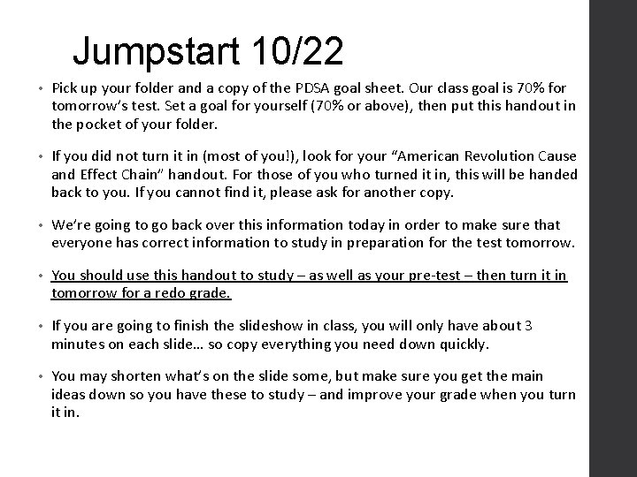 Jumpstart 10/22 • Pick up your folder and a copy of the PDSA goal