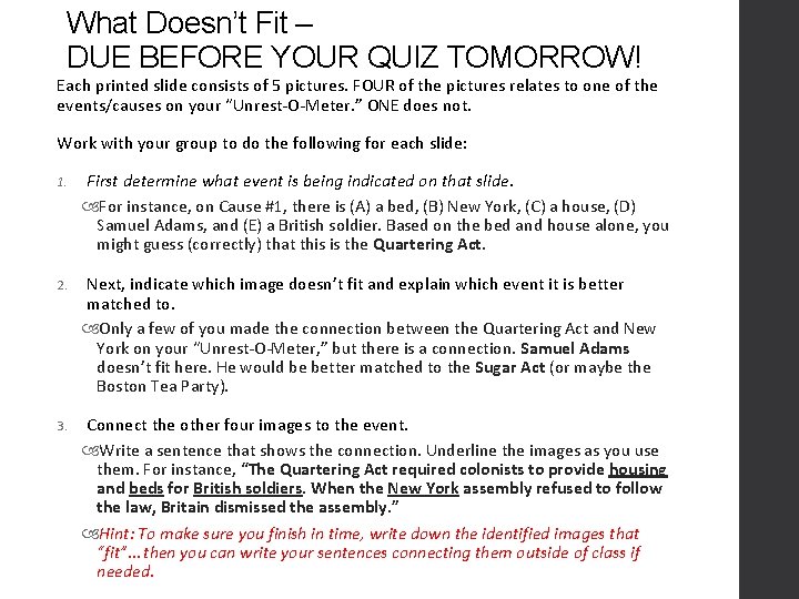 What Doesn’t Fit – DUE BEFORE YOUR QUIZ TOMORROW! Each printed slide consists of