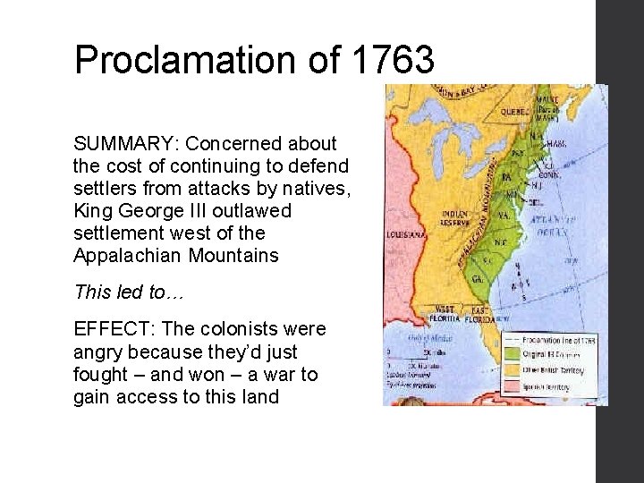 Proclamation of 1763 SUMMARY: Concerned about the cost of continuing to defend settlers from