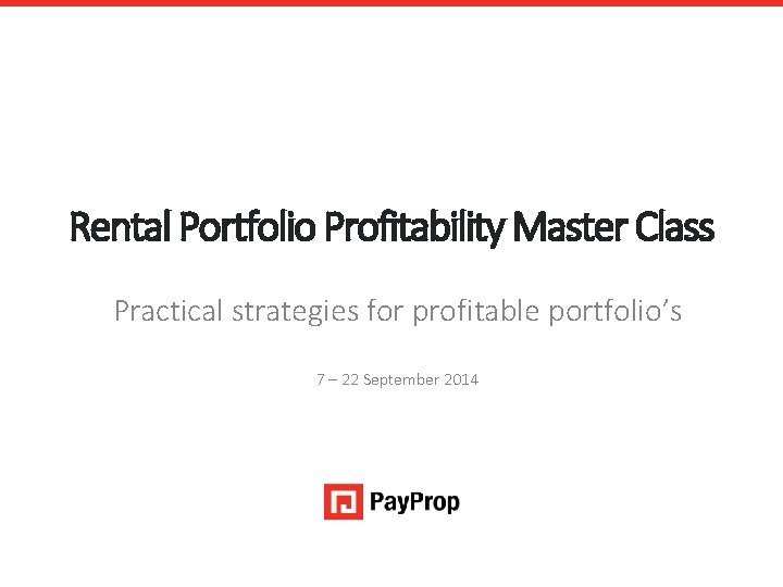 Rental Portfolio Profitability Master Class Underwritten by RMB Structured Insurance Limited Practical strategies for