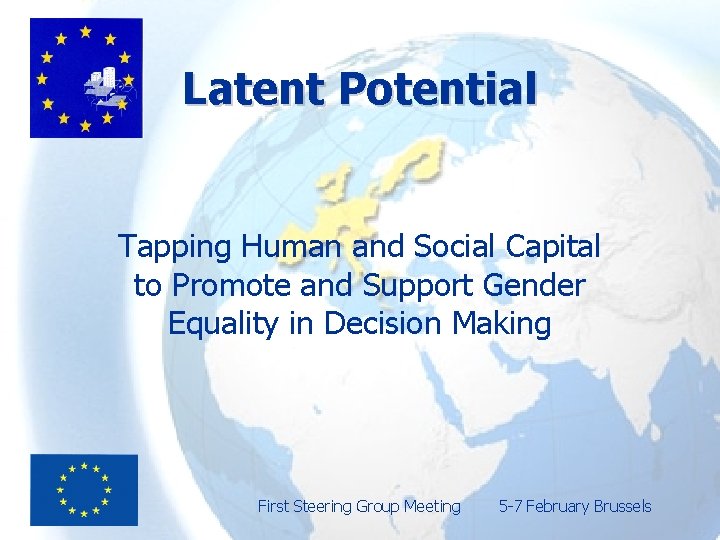 Latent Potential Tapping Human and Social Capital to Promote and Support Gender Equality in