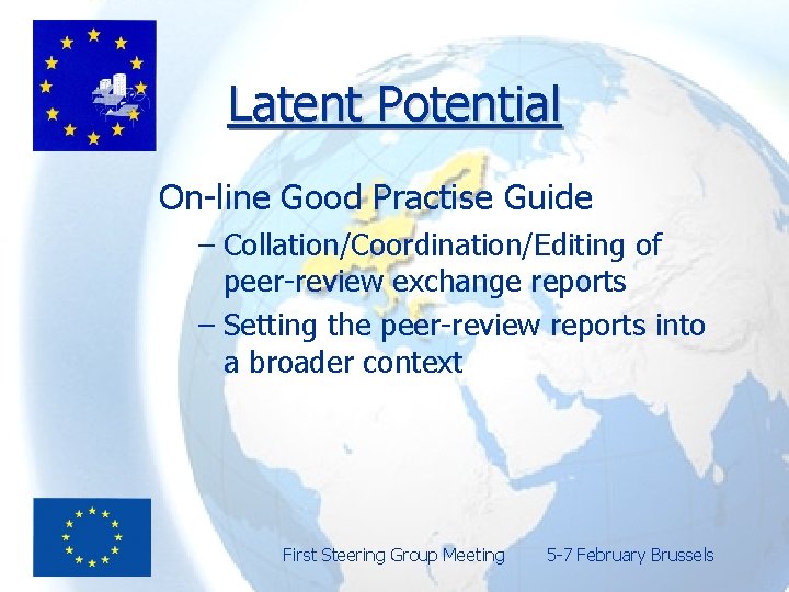 Latent Potential On-line Good Practise Guide – Collation/Coordination/Editing of peer-review exchange reports – Setting