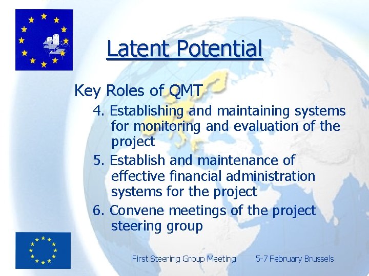 Latent Potential Key Roles of QMT 4. Establishing and maintaining systems for monitoring and