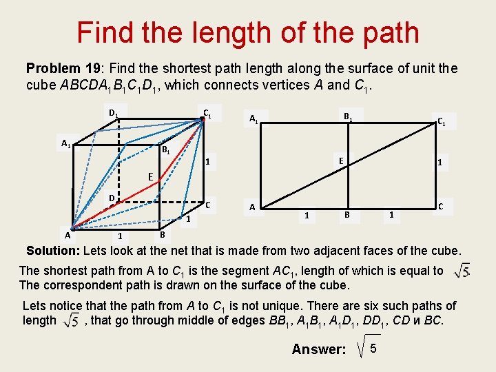 Find the length of the path Problem 19: Find the shortest path length along