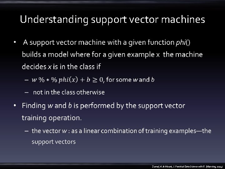 Understanding support vector machines • Zumel, N. & Mount, J. Practical Data Science with