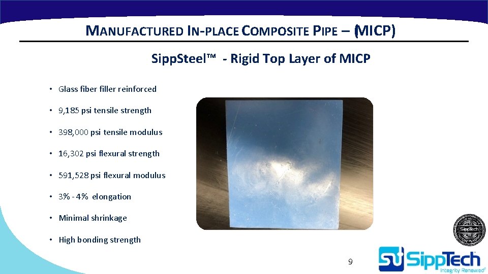 MANUFACTURED IN-PLACE COMPOSITE PIPE – (MICP) Sipp. Steel™ - Rigid Top Layer of MICP