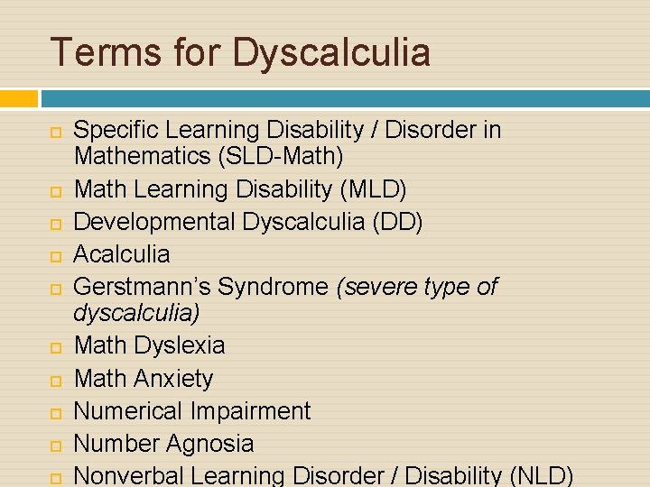 Terms for Dyscalculia Specific Learning Disability / Disorder in Mathematics (SLD-Math) Math Learning Disability