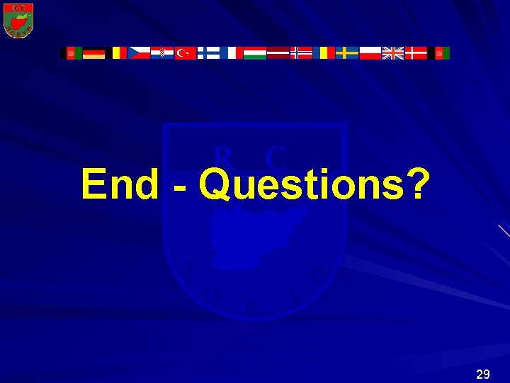 R C N O H End - Questions? R T 29 R C N O H End - Questions? R T 29